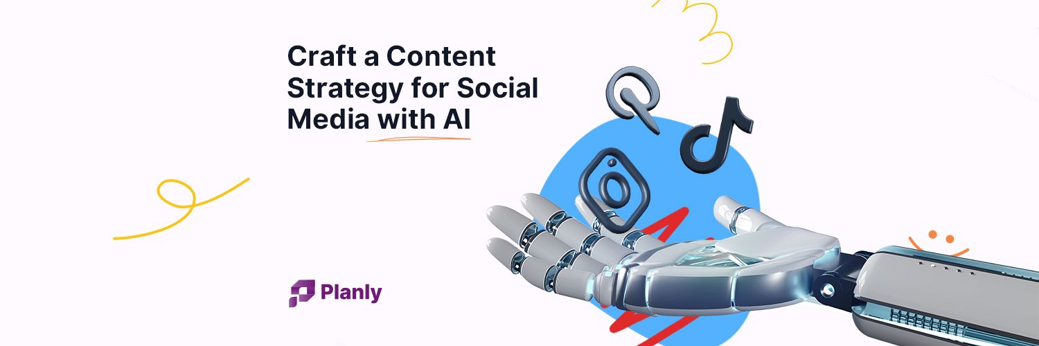 How AI Can Help You Craft a Winning Content Strategy for Social Media?