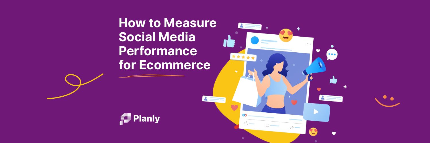 How to Measure Social Media Performance for eCommerce?