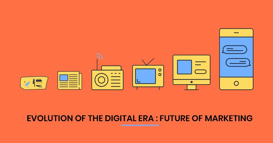 The Evolution of Digital Marketing