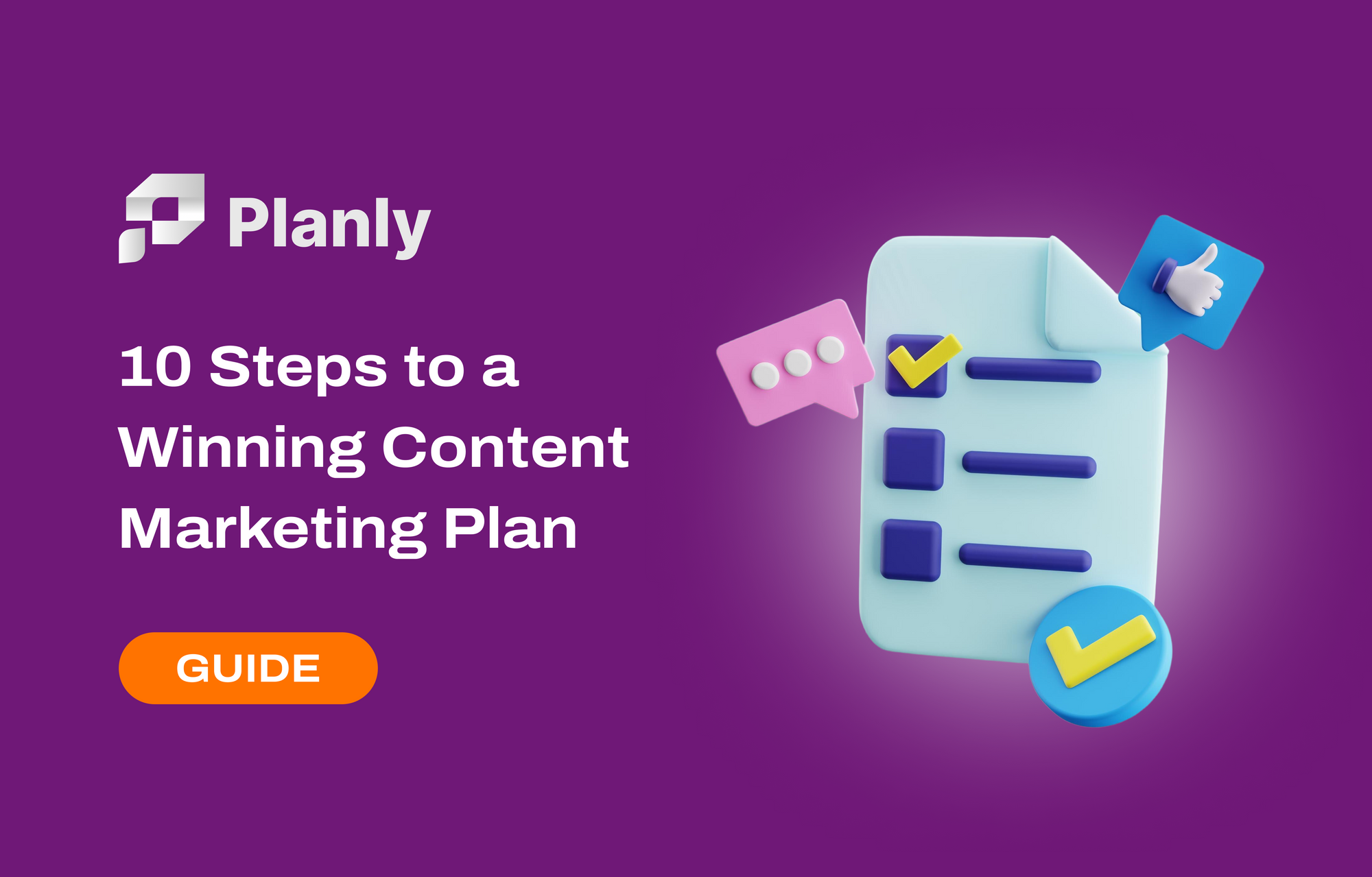 Content Marketing Strategy: 10 Steps to Build a Plan