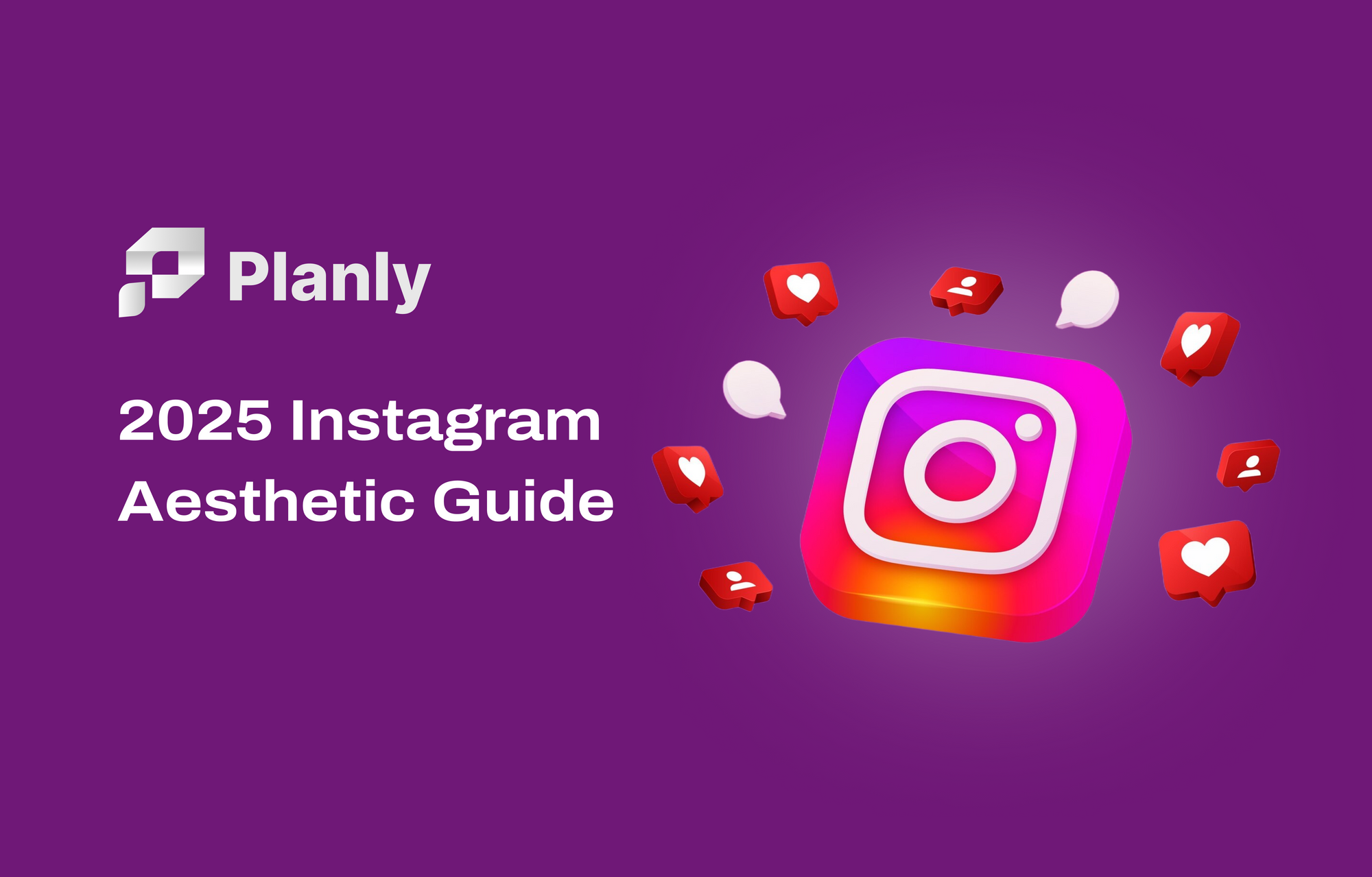 Creating Cool Instagram Aesthetic: Guide for 2025 🎨