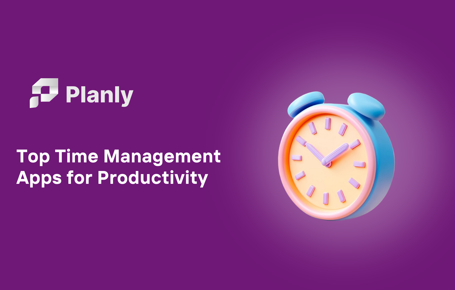 Best Time Management Apps For Productivity