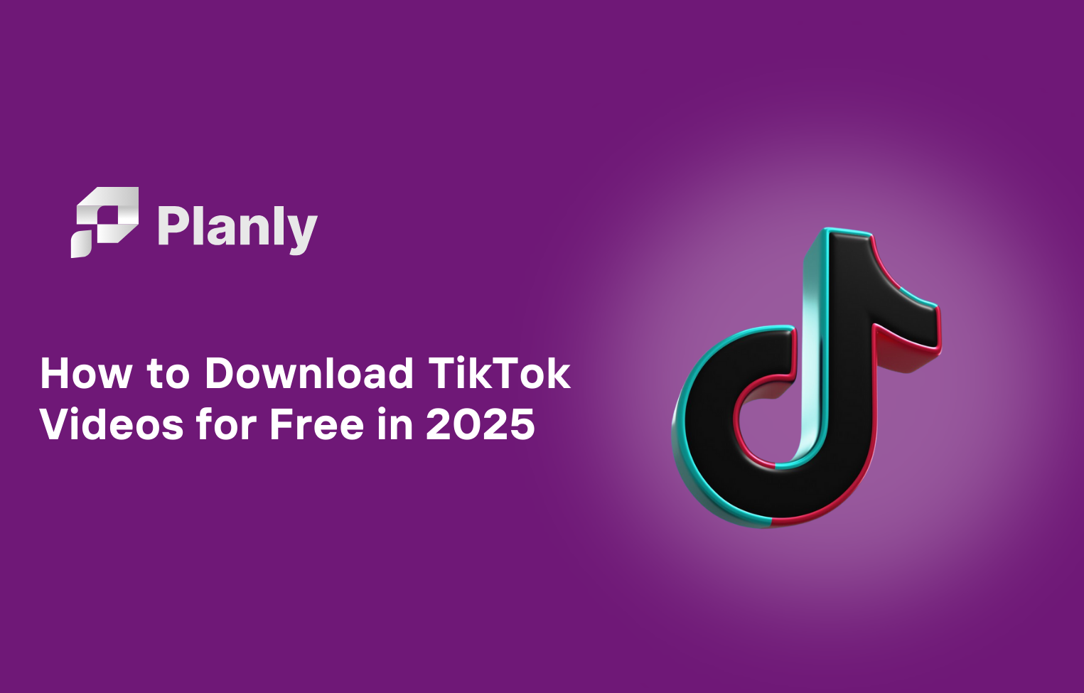 How to Download TikTok Videos in 2025 (For FREE)