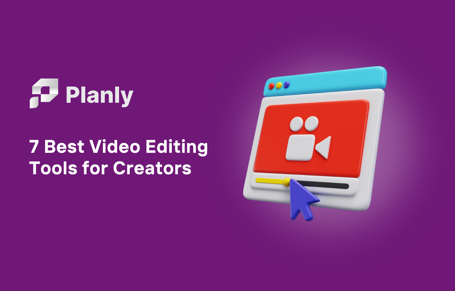 7 Best Video Editing Software for Content Creators