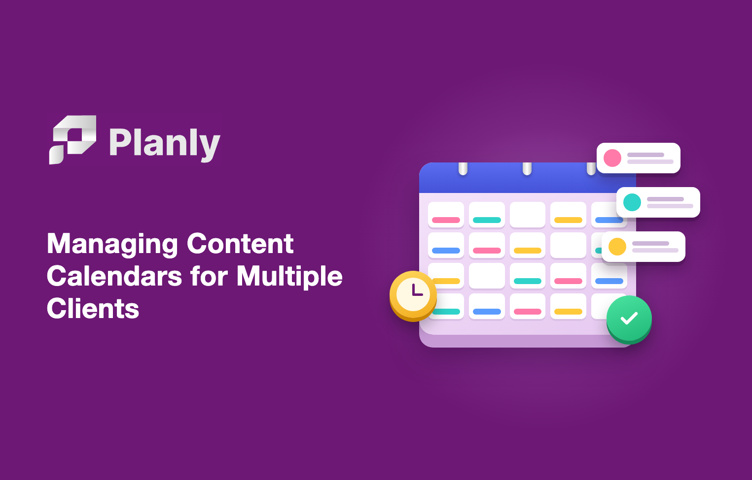 Managing Content Calendars for Multiple Clients